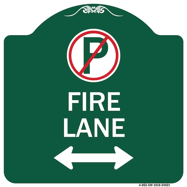 Signmission Fire Lane No Parking & Arrow Pointing Left & Right Heavy-Gauge Alum Sign, 18" x 18", GW-1818-24021 A-DES-GW-1818-24021 - main